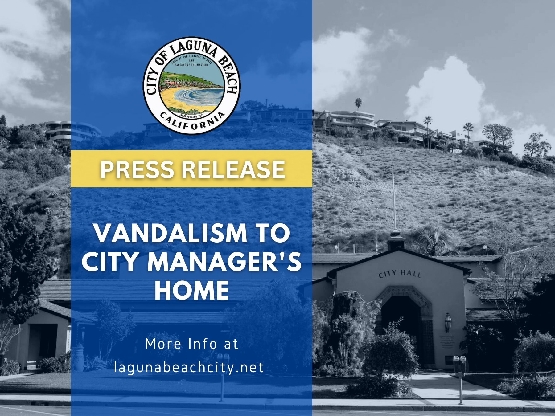 Press Release - Vandalism to City Managers Home