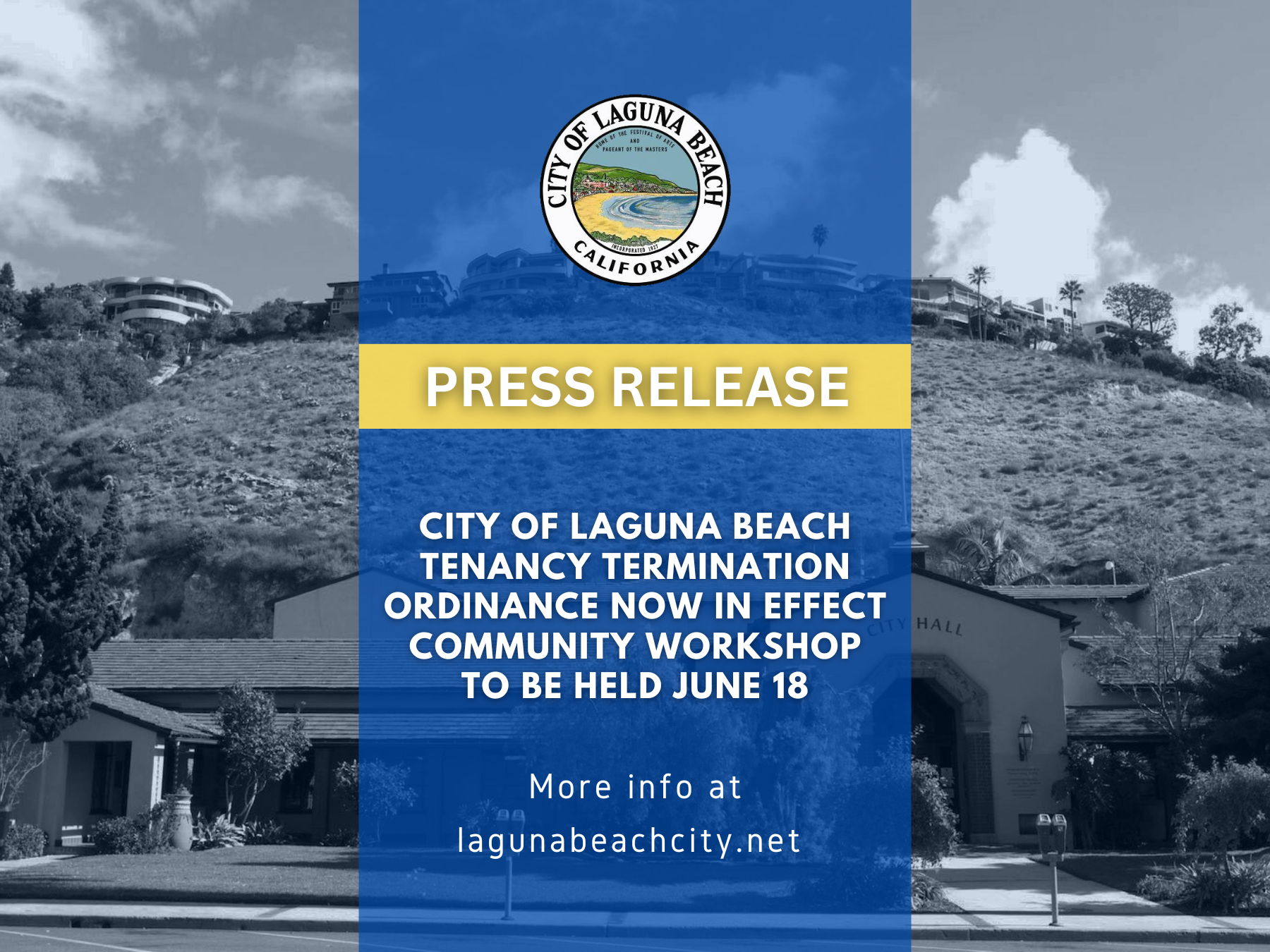 Press Release - City of Laguna Beach Tenancy Termination Ordinance Now in Effect Community Workshop to be Held June 18